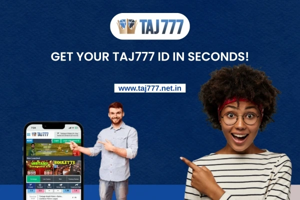 Get Your Taj777 ID in Seconds!