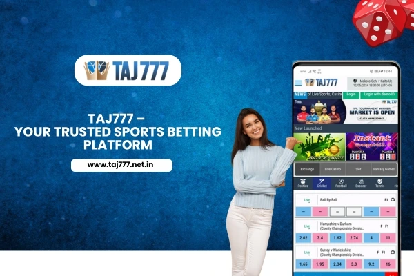 Taj777 – Your Trusted Sports Betting Platform