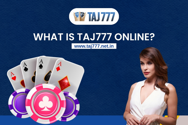 What is Taj777 Online