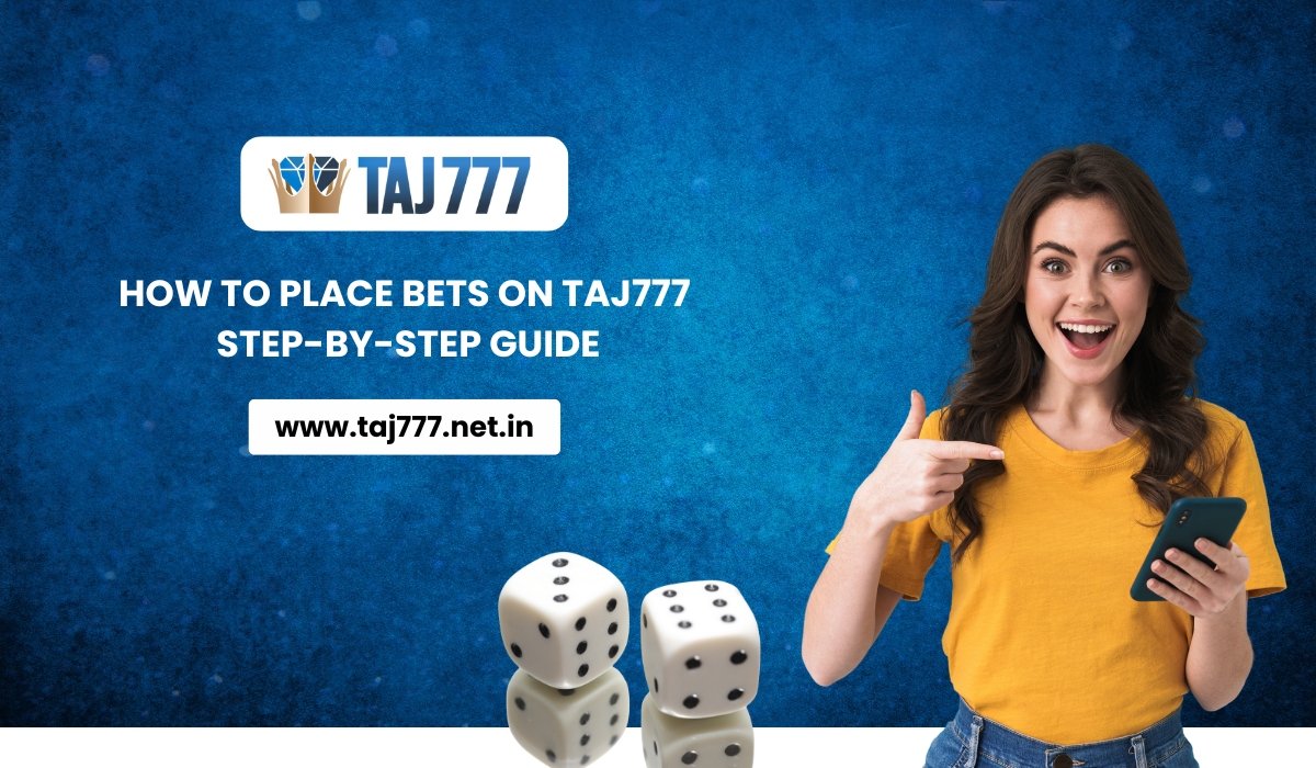 how-to-place-bets-on-taj777-step-by-step-guide.